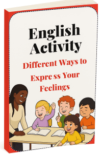 English Activity Different Ways to Express Your Feelings